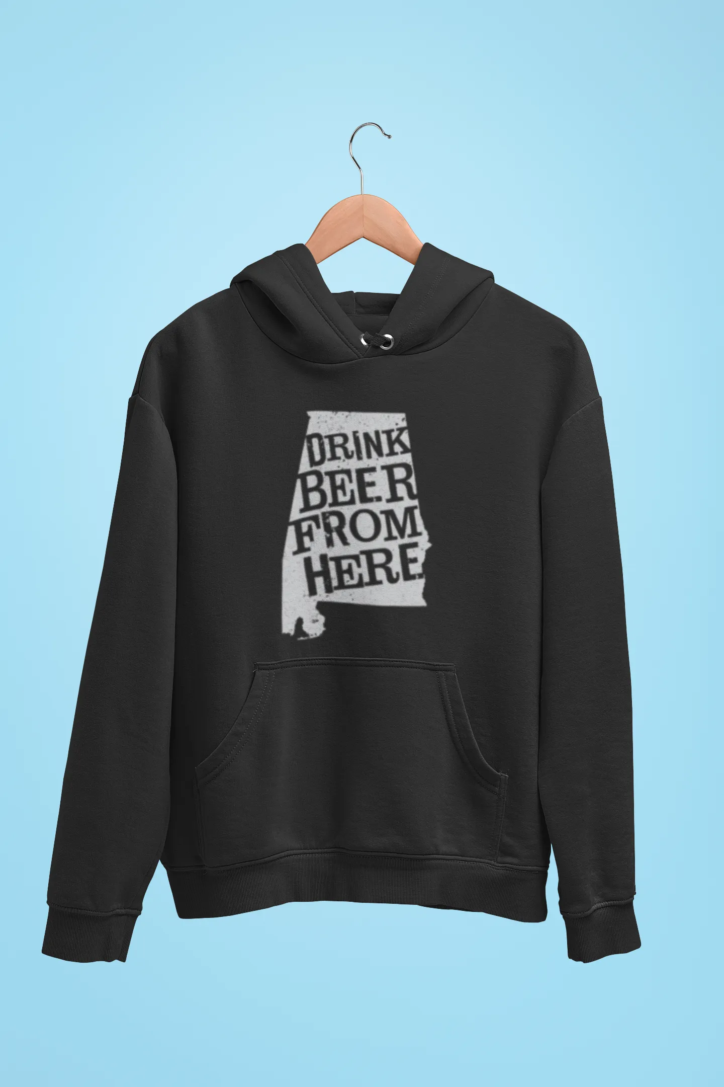 Alabama Drink Beer From Here® - Craft Beer Hoodie