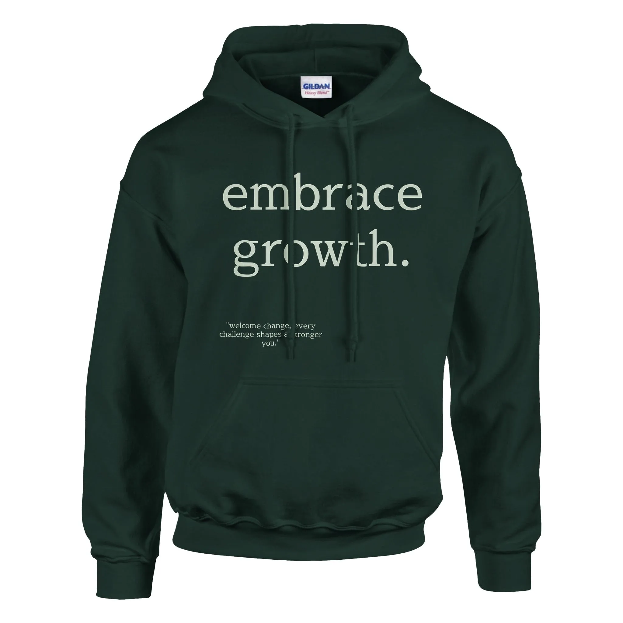 Embrace Growth Hoodie