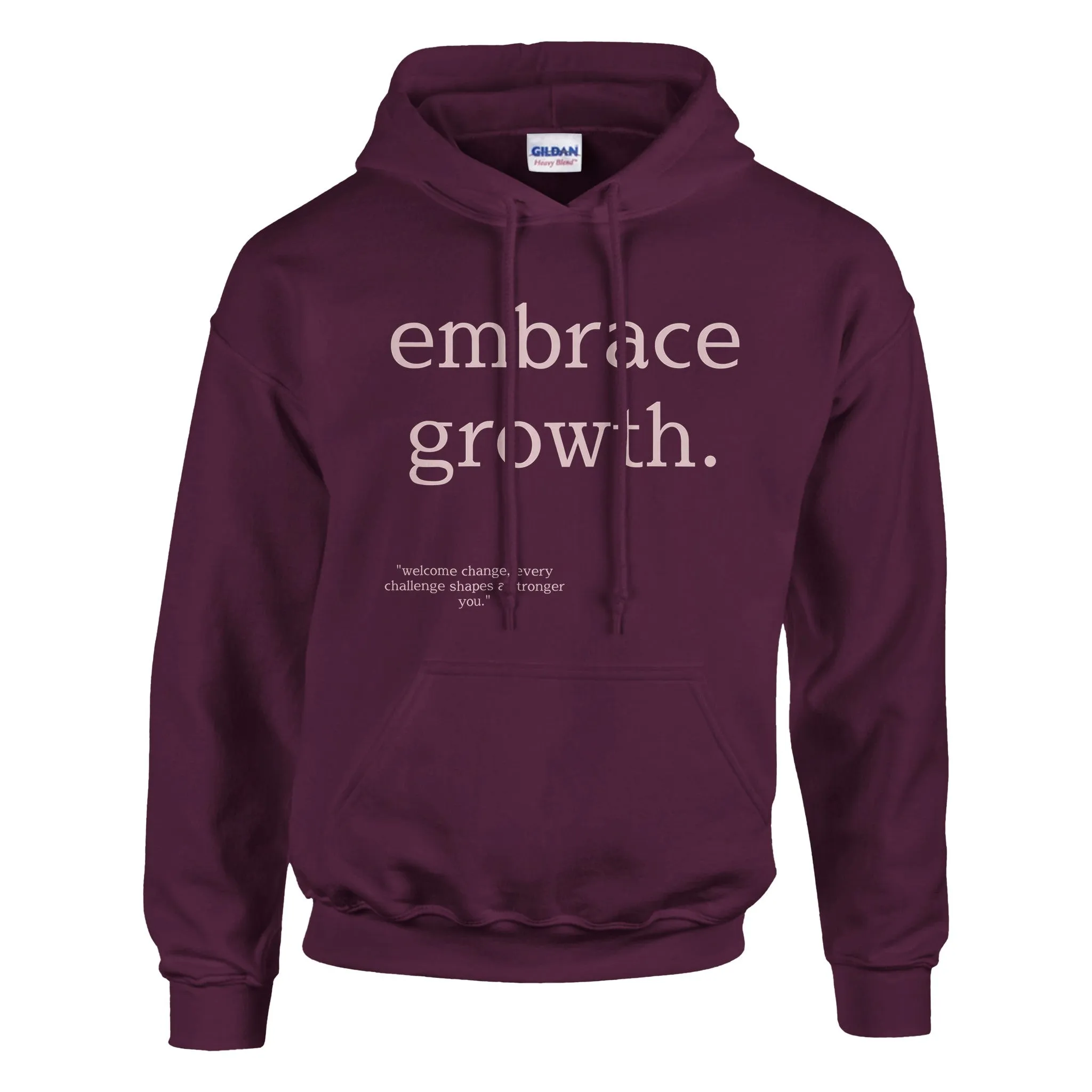 Embrace Growth Hoodie