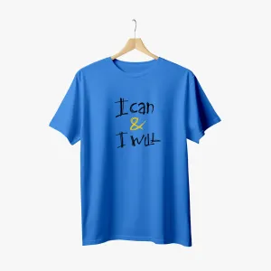 I can & I will Graphic Printed Round Neck Men's T-Shirt