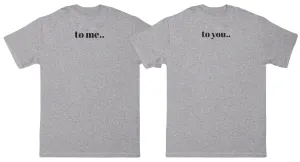 To Me.. To You.. Matching Set - Kids Oversized Comfy & Extra Comfy T-Shirt