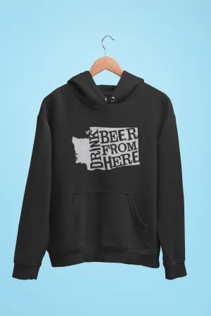 Washington Drink Beer From Here® - Craft Beer Hoodie