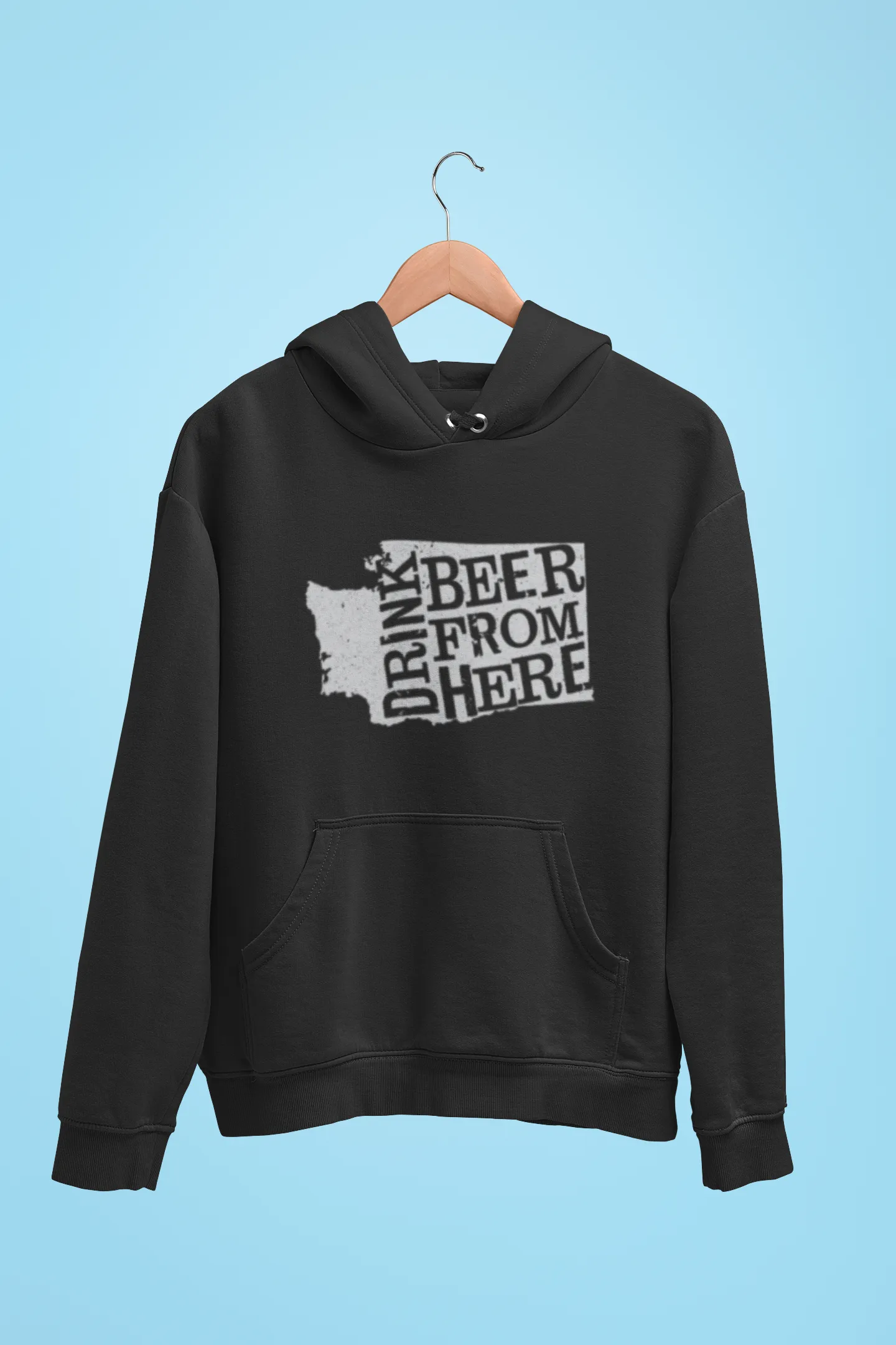 Washington Drink Beer From Here® - Craft Beer Hoodie